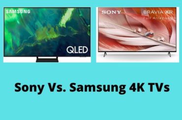 Sony Vs. Samsung 4K TVs