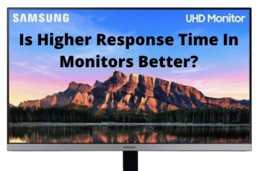 Is Higher Response Time In Monitors Better