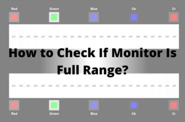 How to Check If Monitor Is Full Range? How to Check If Monitor Is Full Range